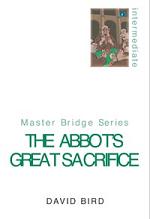 The Abbot's Great Sacrifice By David Bird-Free Shipping Single Copy